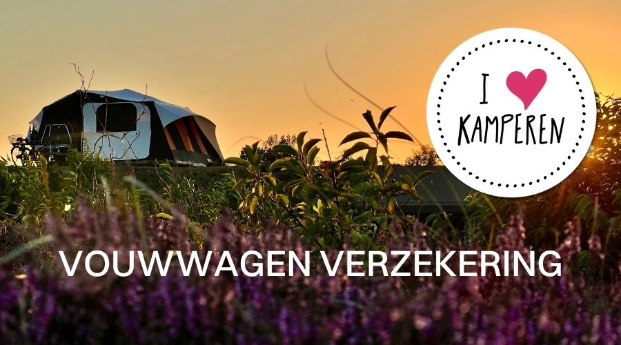 I Love Kamperen Vouwwagen Verzekering
