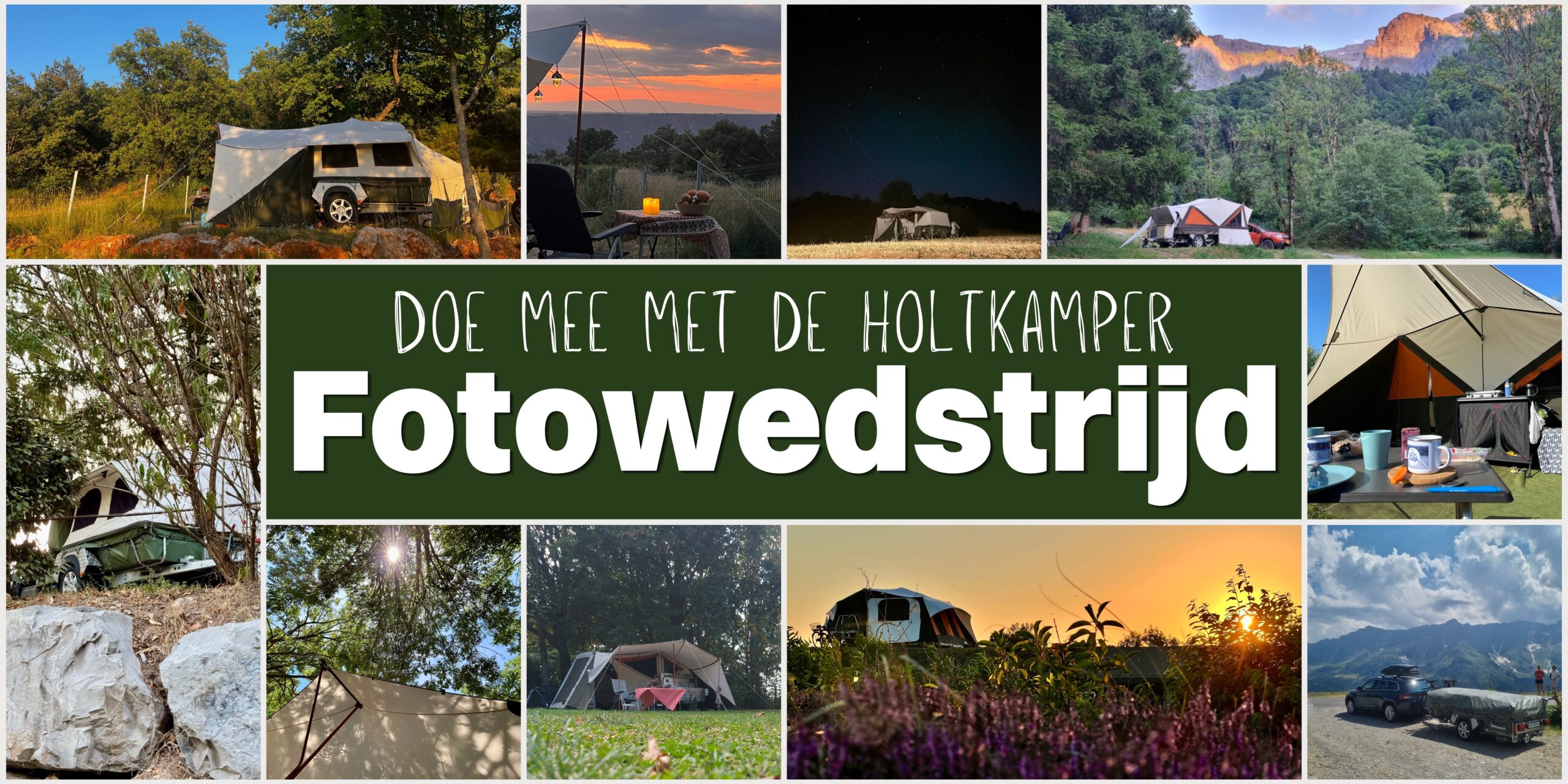Holtkamper fotowedstrijd 2026: deel jouw mooiste kampeeravontuur!